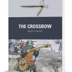 The Crossbow by Osprey Publishing