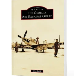 The Georgia Air National Guard IMAGES OF AMERICA (9781467161053) Softcover by Arcadia Publishing