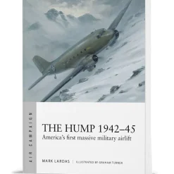 The Hump 1942-45 Osprey Air Campaign (9781472865946) Softcover by Osprey Publishing