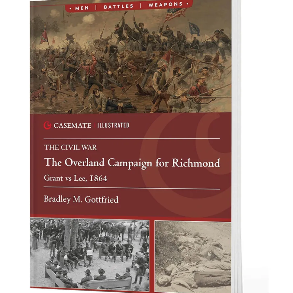 The Overland Campaign for Richmond Casemate (9781636243924) Softcover by Casemate