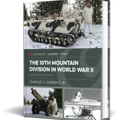 The 10th Mountain Division in World War II Casemate (9781636246055) Hardcover by Casemate