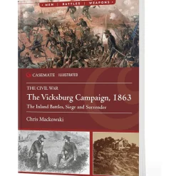 The Vicksburg Campaign, 1863 Casemate (9781636243900) Softcover by Casemate