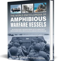 The World Encyclopedia of Amphibious Warfare Vessels Lorenz Books (9780754835738) by Lorenz Books