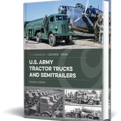 U.S. Army Tractor Trucks and Semitrailers Casemate Illustrated (9781636245904) Softcover by Casemate