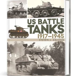 U.S. Battle Tanks 1917-1945 Osprey (9781472858825) Hardcover by Osprey Publishing