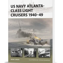 US Navy Atlanta-class Light Cruisers 1940-49 OSPREY NEW VANGUARD (9781472866523) Softcover by Osprey Publishing