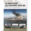 US Navy Gun Destroyers 1945-88 New Vanguard Softcover by Osprey Publishing