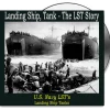 U.S. Navy LSTs - Landing Ship Tanks - DVD by Campbell Films