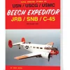 USN/USCG/USMC Beech Expeditor JRB/SNB/C-45 GINTER BOOKS (9798989950911) Softcover by Ginter Books
