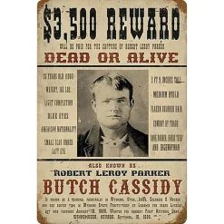 Wanted Butch Cassidy Metal Sign V675 Heavy Duty American Steel by Vintage Sign Co.