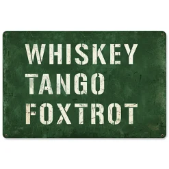 Whiskey Tango Foxtrot Metal Sign HA091 Heavy gauge steel by Vintage Sign Co.