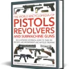 World Encylopedia of Pistols, Revolvers & Submachine Guns LORENZ BOOKS (9780754835769) Hardcover by Lorenz Books