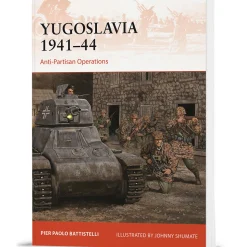 Yugoslavia 1941-44 OSPREY CAMPAIGN (9781472865373) Softcover by Osprey Publishing