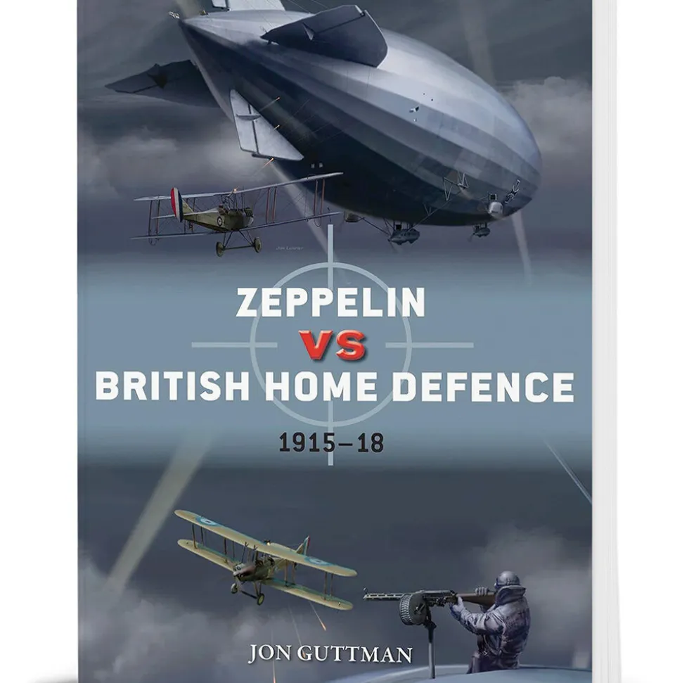 Zeppelin vs British Home Defence 1915-18 Osprey Duel (9781472820334) Softcover by Osprey Publishing